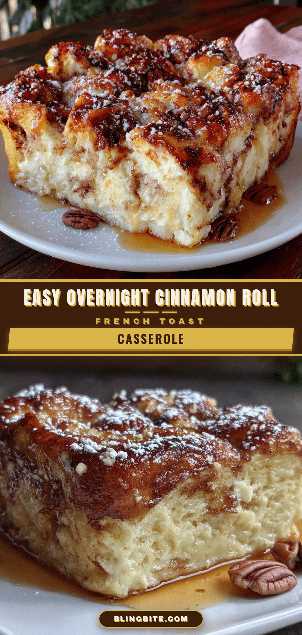 Easy Overnight Cinnamon Roll French Toast Casserole recipe