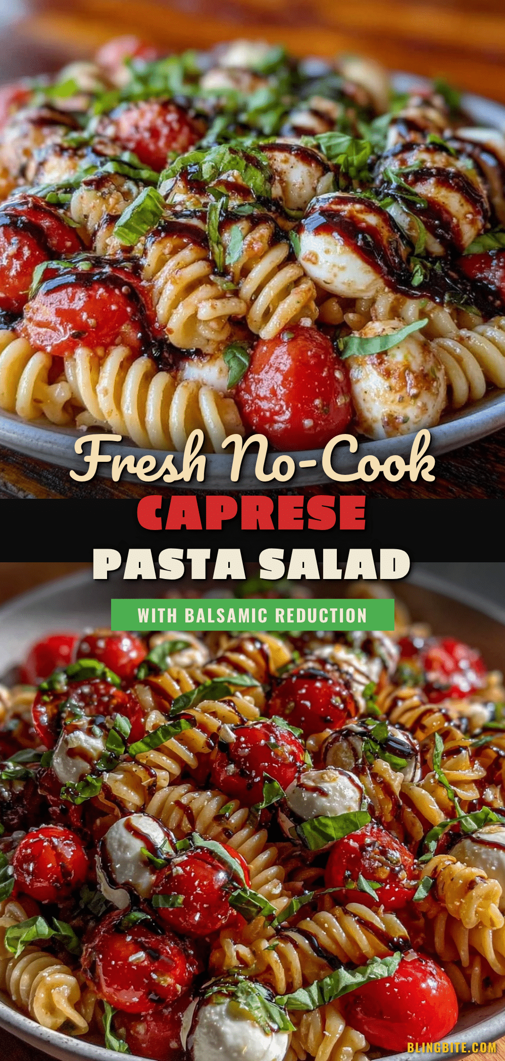 Fresh No-Cook Caprese Pasta Salad recipe